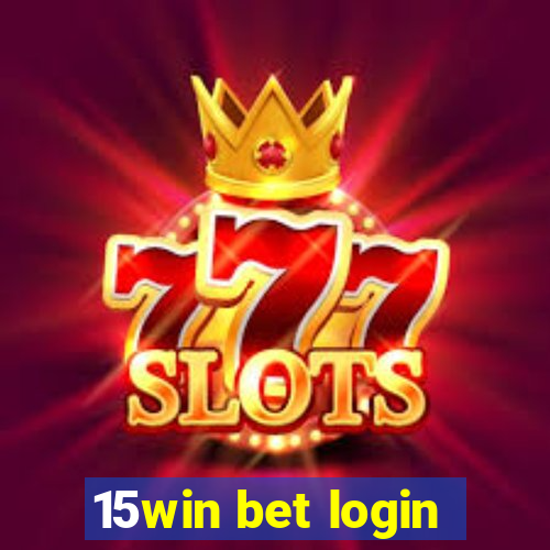 15win bet login
